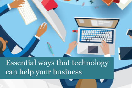 Essential ways that technology can help your business