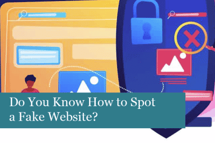 Do You Know How to Spot a Fake Website?