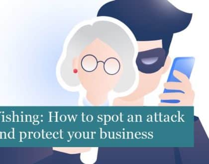 Vishing: Spot an Attack and Protect Your Business