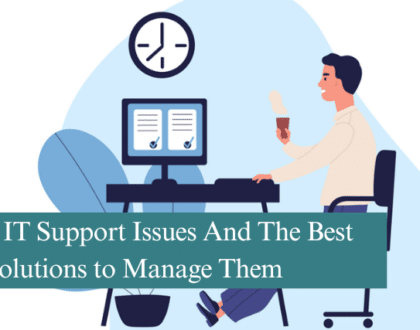 5 IT Support Issues And The Best Solutions to Manage Them