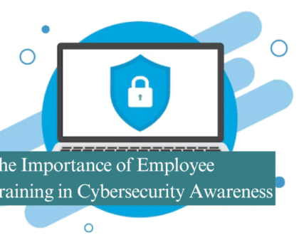 The Importance of Employee Training in Cybersecurity Awareness