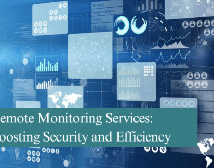 RRemote Monitoring Services: Boosting Security and Efficiency in IT Services