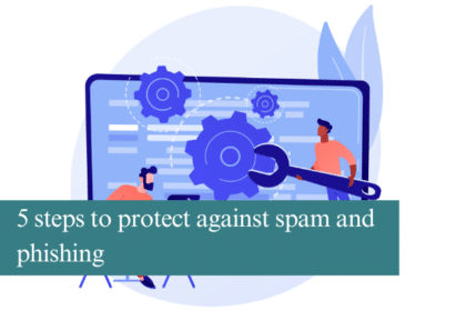 5 steps to protect against spam and phishing