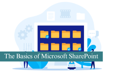 The Basics of Microsoft SharePoint