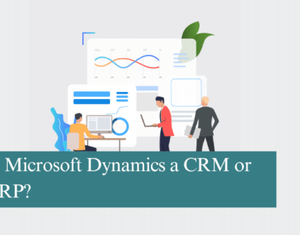 Is Microsoft Dynamics a CRM or ERP?